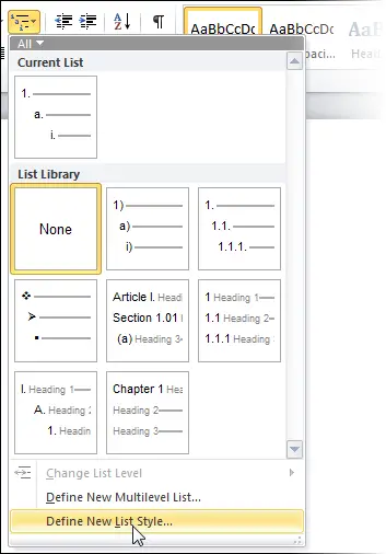 Choose the Define New List Style option from the Multilevel List menu
